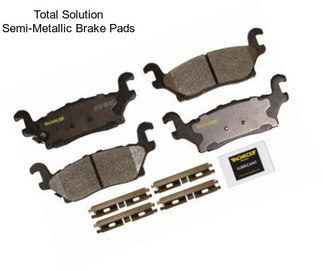 Total Solution Semi-Metallic Brake Pads