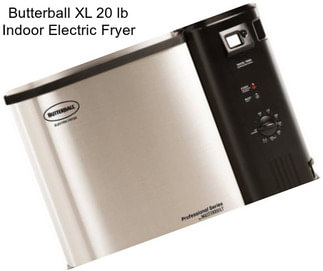 Butterball XL 20 lb Indoor Electric Fryer