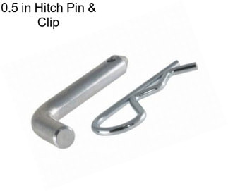 0.5 in Hitch Pin & Clip