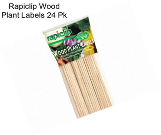 Rapiclip Wood Plant Labels 24 Pk