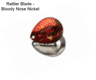 Rattler Blade - Bloody Nose Nickel