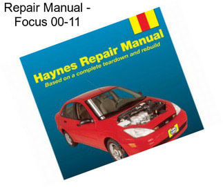 Repair Manual - Focus 00-11