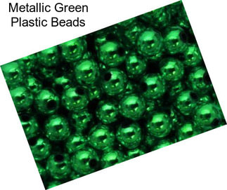 Metallic Green Plastic Beads