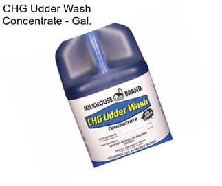 CHG Udder Wash Concentrate - Gal.