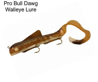 Pro Bull Dawg Walleye Lure