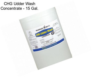 CHG Udder Wash Concentrate - 15 Gal.