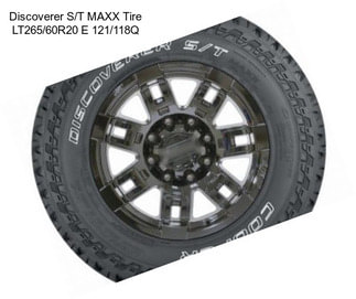 Discoverer S/T MAXX Tire LT265/60R20 E 121/118Q