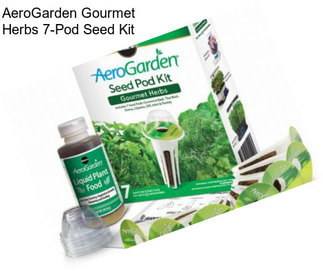 AeroGarden Gourmet Herbs 7-Pod Seed Kit