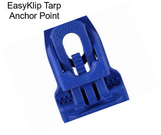 EasyKlip Tarp Anchor Point