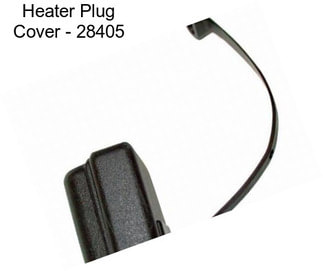 Heater Plug Cover - 28405