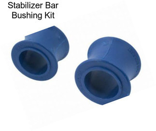 Stabilizer Bar Bushing Kit