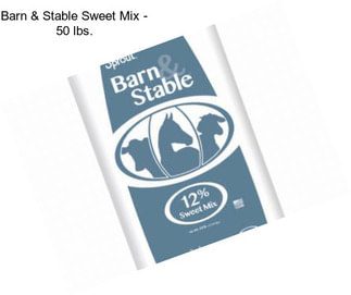 Barn & Stable Sweet Mix - 50 lbs.