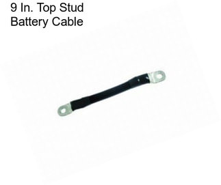 9 In. Top Stud Battery Cable