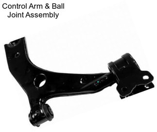 Control Arm & Ball Joint Assembly