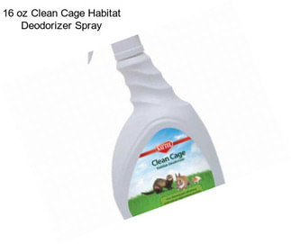 16 oz Clean Cage Habitat Deodorizer Spray