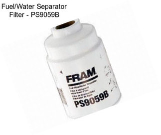 Fuel/Water Separator Filter - PS9059B