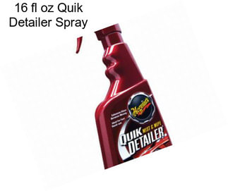 16 fl oz Quik Detailer Spray