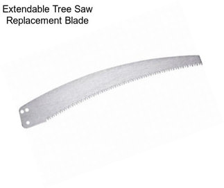 Extendable Tree Saw Replacement Blade