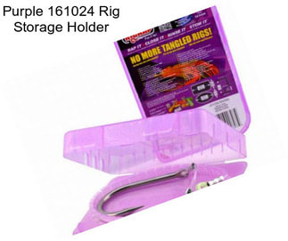 Purple 161024 Rig Storage Holder