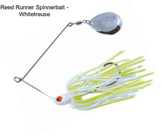 Reed Runner Spinnerbait - Whitetreuse