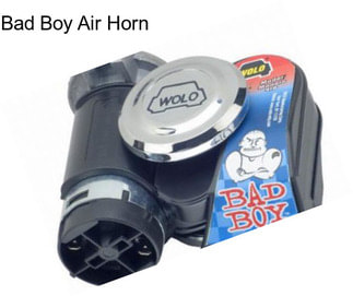 Bad Boy Air Horn