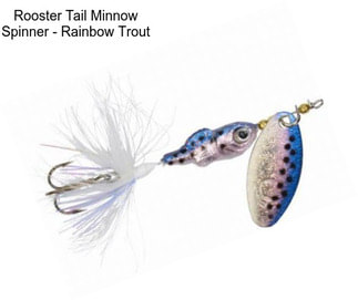 Rooster Tail Minnow Spinner - Rainbow Trout