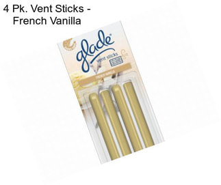 4 Pk. Vent Sticks - French Vanilla