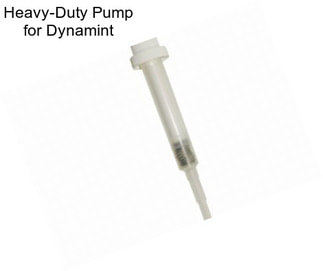 Heavy-Duty Pump for Dynamint