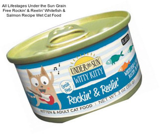 All Lifestages Under the Sun Grain Free Rockin\' & Reelin\' Whitefish & Salmon Recipe Wet Cat Food