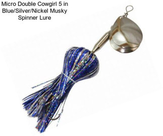 Micro Double Cowgirl 5 in Blue/Silver/Nickel Musky Spinner Lure