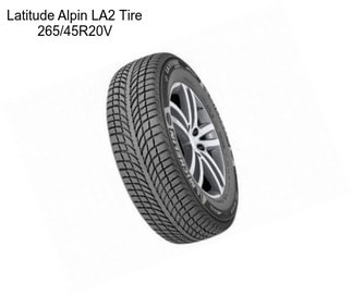 Latitude Alpin LA2 Tire 265/45R20V