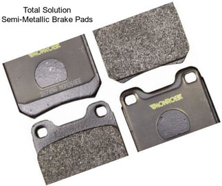 Total Solution Semi-Metallic Brake Pads