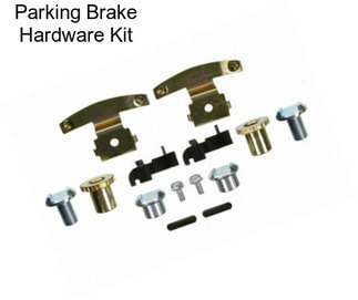 Parking Brake Hardware Kit