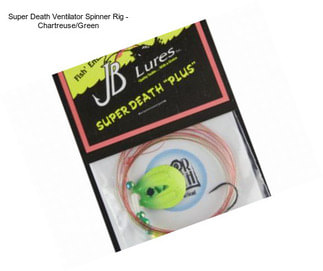 Super Death Ventilator Spinner Rig - Chartreuse/Green