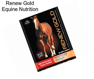 Renew Gold Equine Nutrition