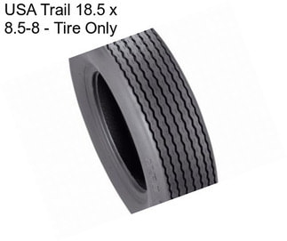 USA Trail 18.5 x 8.5-8 - Tire Only