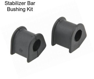 Stabilizer Bar Bushing Kit