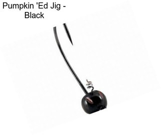 Pumpkin \'Ed Jig - Black