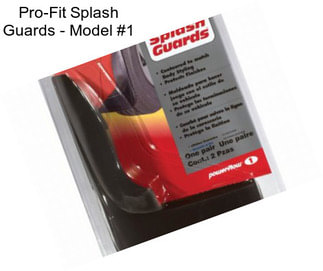 Pro-Fit Splash Guards - Model #1