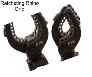 Ratcheting Rhino Grip