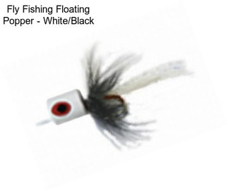 Fly Fishing Floating Popper - White/Black