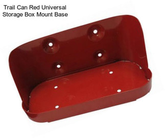 Trail Can Red Universal Storage Box Mount Base