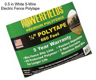 0.5 in White 5-Wire Electric Fence Polytape