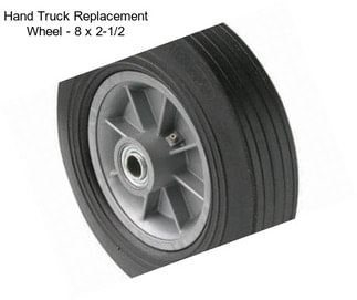 Hand Truck Replacement Wheel - 8 x 2-1/2