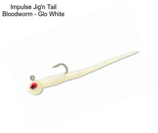 Impulse Jig\'n Tail Bloodworm - Glo White