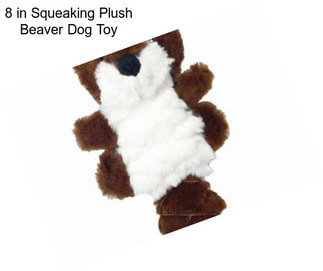 8 in Squeaking Plush Beaver Dog Toy
