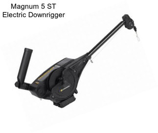 Magnum 5 ST Electric Downrigger