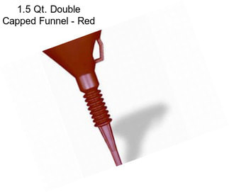1.5 Qt. Double Capped Funnel - Red
