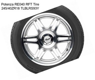 Potenza RE040 RFT Tire 245/40ZR18 TLBLRS93Y