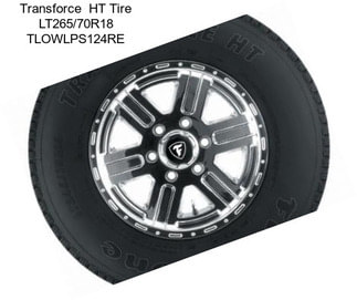 Transforce  HT Tire LT265/70R18 TLOWLPS124RE